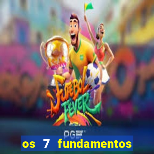 os 7 fundamentos da umbanda